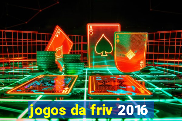 jogos da friv 2016